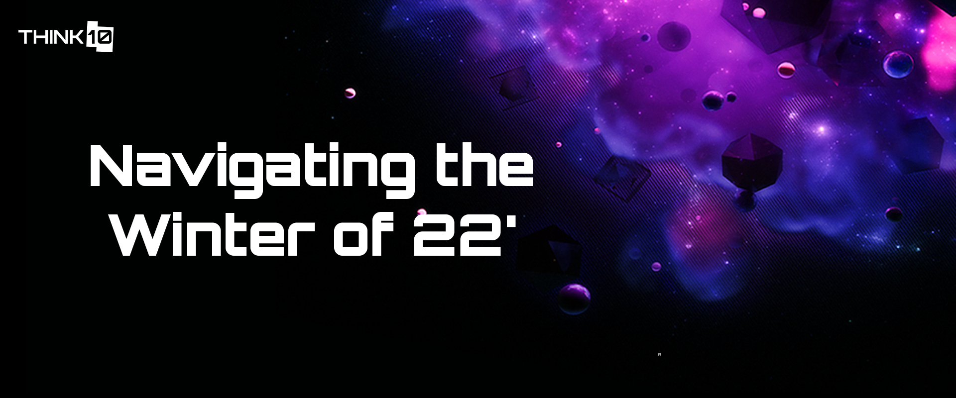 Read more about the article Navigating the Crypto Winter of 2022 | Think10 Capital